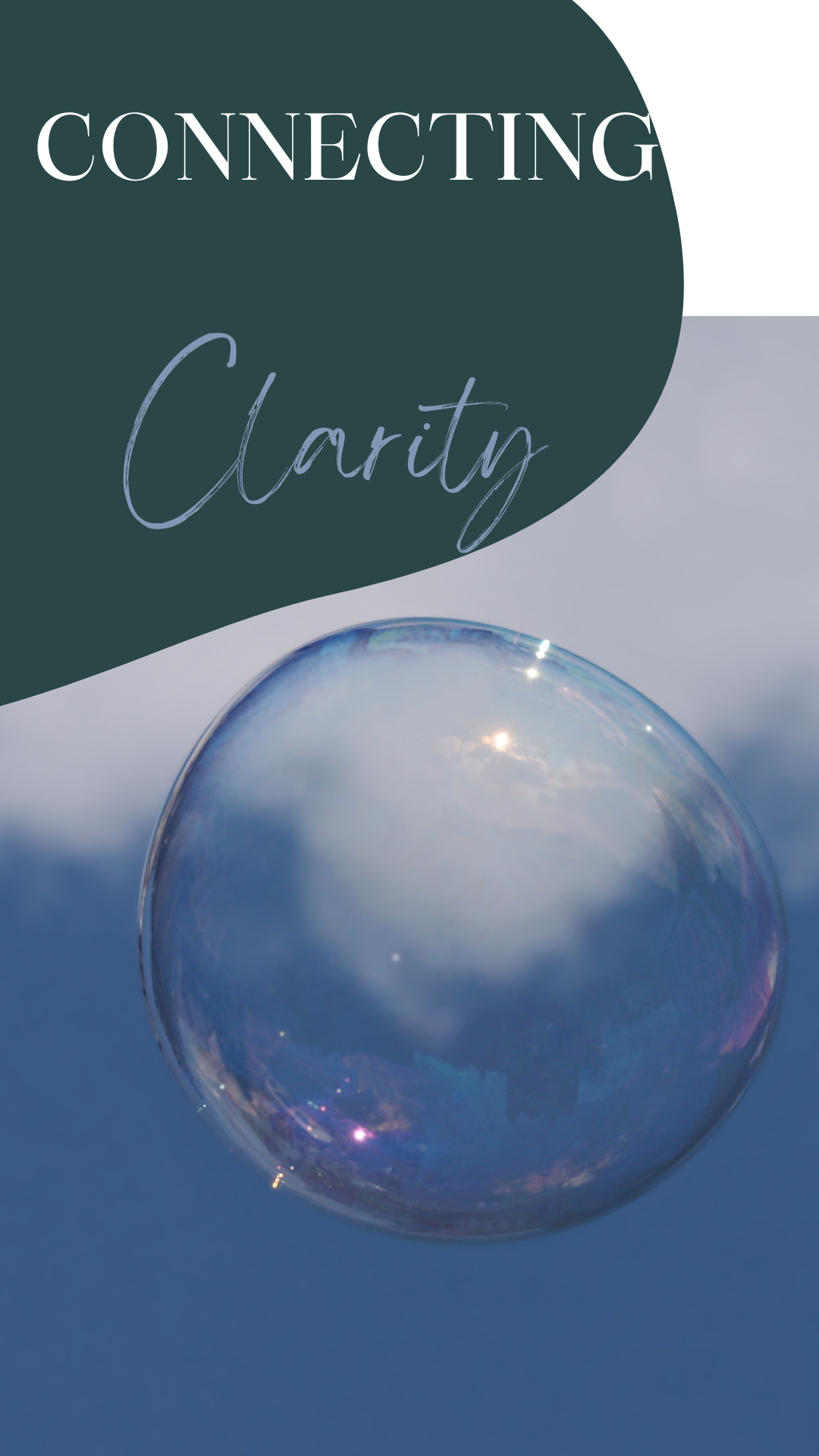 Connecting with Clarity represented by a floating bubble